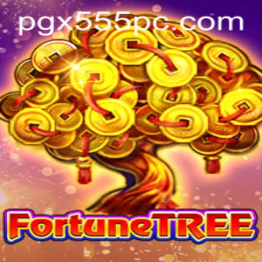 FortuneTree: A New Era in Gaming with PGX555